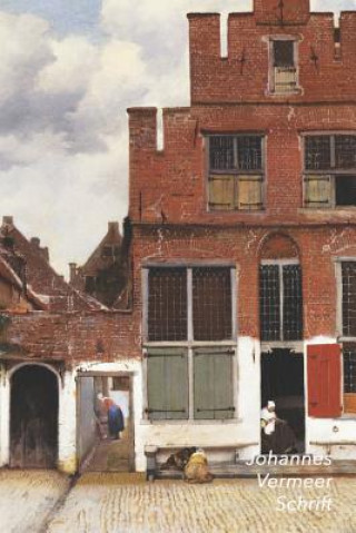 Carte Johannes Vermeer Schrift: Het Straatje - Artistiek Dagboek - Ideaal Voor School, Studie, Recepten of Wachtwoorden - Stijlvol Notitieboek Voor Aa Studio Landro