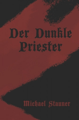 Book Der Dunkle Priester Michael Stauner