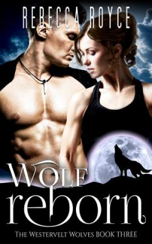 Carte Wolf Reborn Rebecca Royce