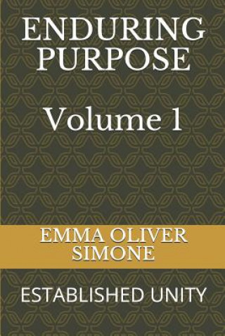 Libro Enduring Purpose: Established Unity Emma Oliver Simone