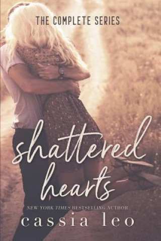 Kniha Shattered Hearts: The Complete Series Cassia Leo