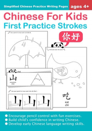 Book Chinese For Kids First Practice Strokes Ages 4+ (Simplified): Chinese Writing Practice Workbook Queenie Law