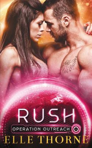 Knjiga Rush Elle Thorne