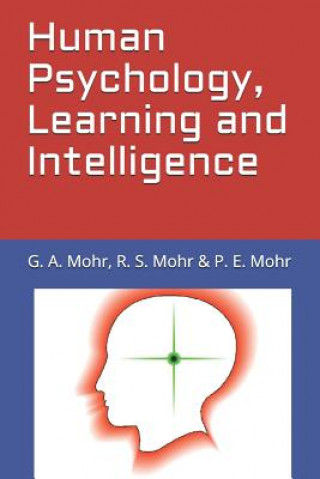 Carte Human Psychology, Learning and Intelligence R. S. Mohr