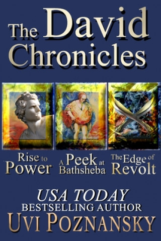 Knjiga The David Chronicles: Trilogy Uvi Poznansky