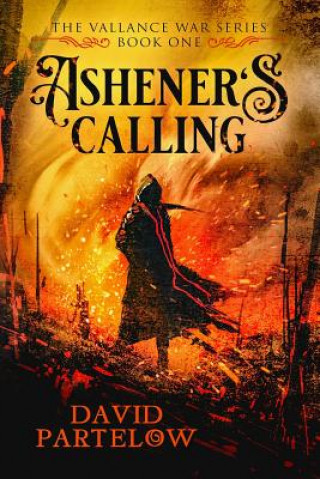 Knjiga Ashener's Calling David Partelow
