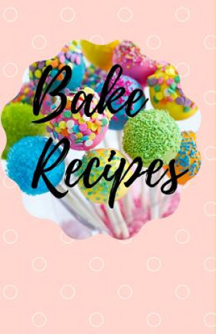 Knjiga Bake Recipes Smart Stationary