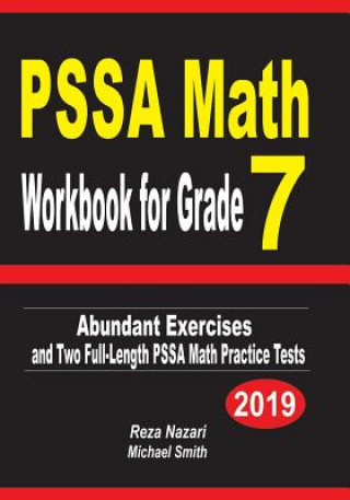 Könyv PSSA Math Workbook for Grade 7: Abundant Exercises and Two Full-Length PSSA Math Practice Tests Reza Nazari