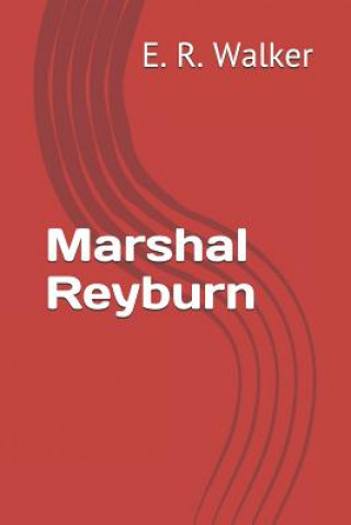 Kniha Marshal Reyburn E. R. Walker