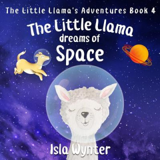 Carte Little Llama Dreams of Space Isla Wynter