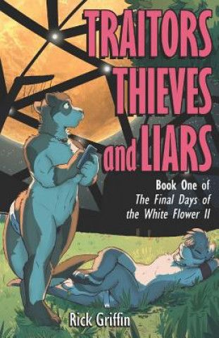 Carte Traitors, Thieves and Liars Rick Griffin