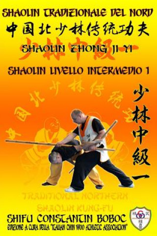 Kniha Shaolin Tradizionale del Nord Vol.5 Constantin Boboc