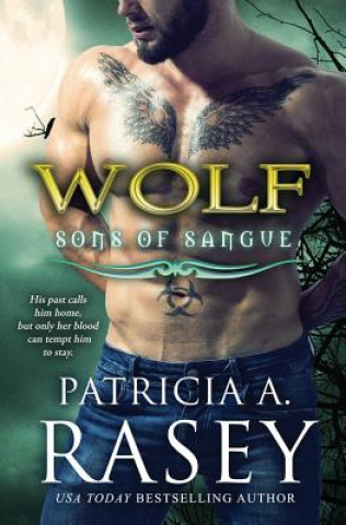 Knjiga Wolf Patricia A. Rasey