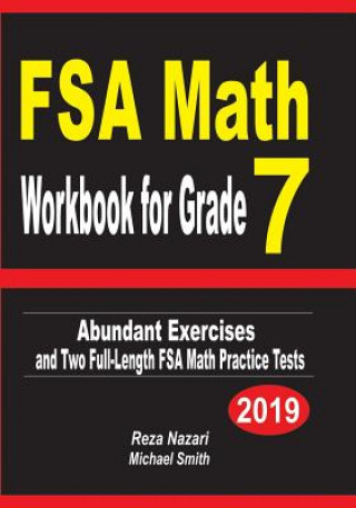 Carte FSA Math Workbook for Grade 7: Abundant Exercises and Two Full-Length FSA Math Practice Tests Reza Nazari