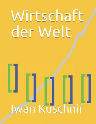 Buch Wirtschaft der Welt Iwan Kuschnir