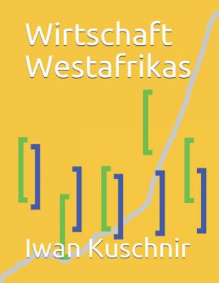 Knjiga Wirtschaft Westafrikas Iwan Kuschnir