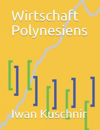 Knjiga Wirtschaft Polynesiens Iwan Kuschnir