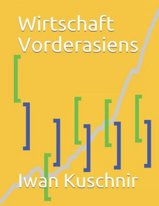 Knjiga Wirtschaft Vorderasiens Iwan Kuschnir
