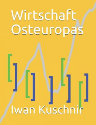 Carte Wirtschaft Osteuropas Iwan Kuschnir