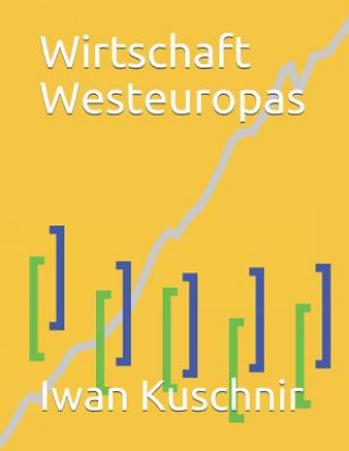 Carte Wirtschaft Westeuropas Iwan Kuschnir