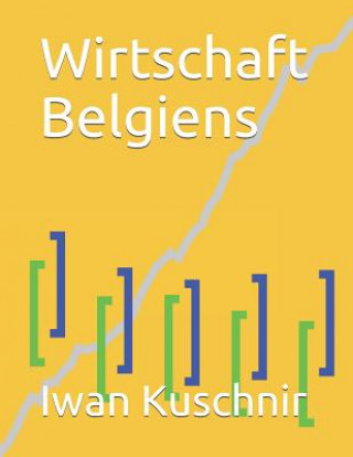 Książka Wirtschaft Belgiens Iwan Kuschnir