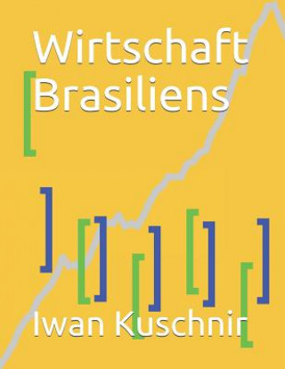 Książka Wirtschaft Brasiliens Iwan Kuschnir