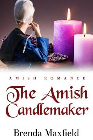 Kniha The Amish Candlemaker Brenda Maxfield