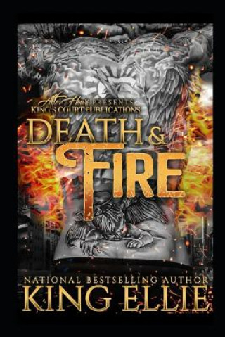 Kniha Death & Fire: The Evolved Series Book 1 King Ellie