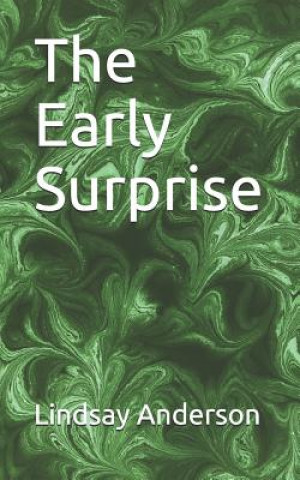 Libro The Early Surprise Lindsay Anderson