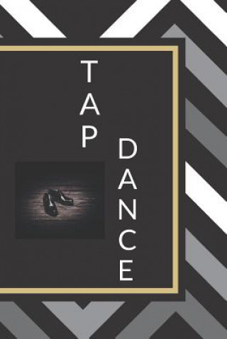 Könyv Tap Dance Sunflower Design Publishing