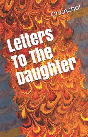 Libro Letters To The Daughter Chanchal