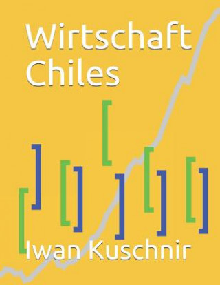 Carte Wirtschaft Chiles Iwan Kuschnir