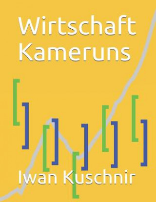 Kniha Wirtschaft Kameruns Iwan Kuschnir