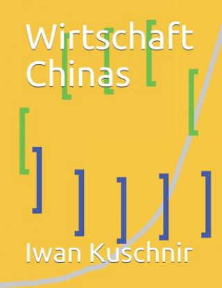 Carte Wirtschaft Chinas Iwan Kuschnir