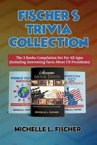 Könyv Fischer's Trivia Collection Michelle L. Fischer