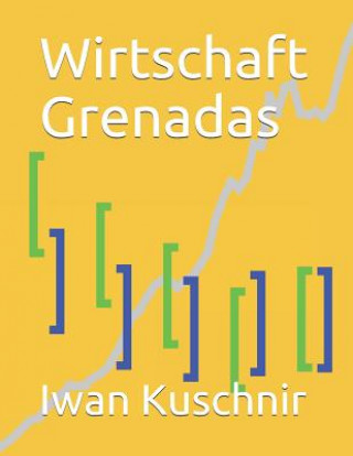 Buch Wirtschaft Grenadas Iwan Kuschnir