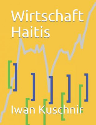 Knjiga Wirtschaft Haitis Iwan Kuschnir