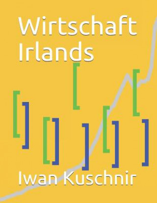Knjiga Wirtschaft Irlands Iwan Kuschnir