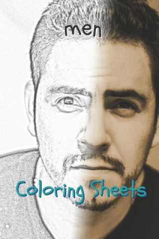 Książka Man Coloring Sheets: 30 Man Drawings, Coloring Sheets Adults Relaxation, Coloring Book for Kids, for Girls, Volume 15 Coloring Books