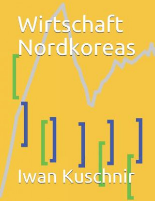 Książka Wirtschaft Nordkoreas Iwan Kuschnir