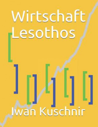 Könyv Wirtschaft Lesothos Iwan Kuschnir