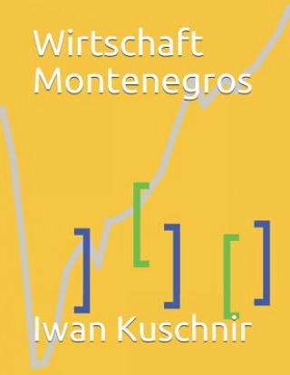 Книга Wirtschaft Montenegros Iwan Kuschnir