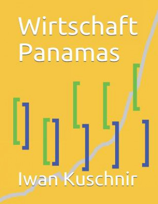 Kniha Wirtschaft Panamas Iwan Kuschnir
