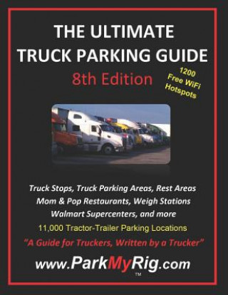 Kniha The Ultimate Truck Parking Guide - 8th Edition Leroy Dean Clemmer