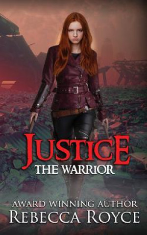 Knjiga Justice Rebecca Royce