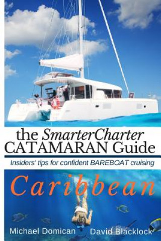 Book SmarterCharter CATAMARAN Guide David Blacklock and Michael Domican