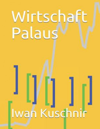 Knjiga Wirtschaft Palaus Iwan Kuschnir