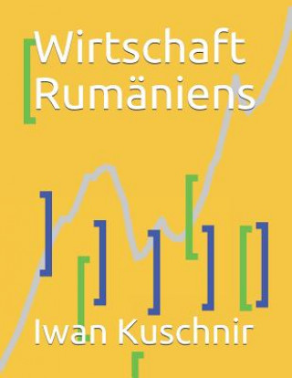 Kniha Wirtschaft Rumäniens Iwan Kuschnir