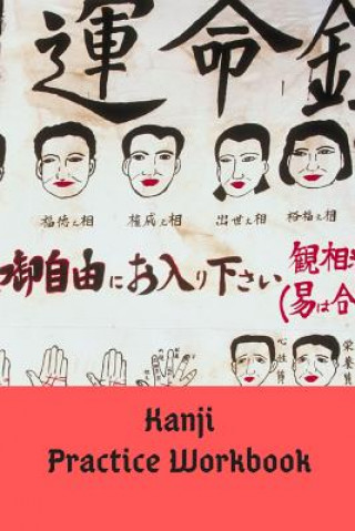 Carte Kanji Practice Workbook J. Schaul