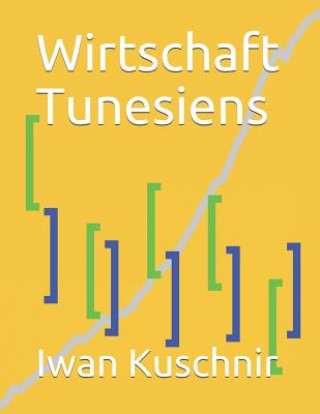 Carte Wirtschaft Tunesiens Iwan Kuschnir